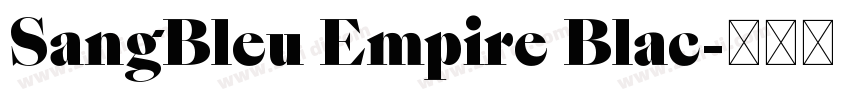 SangBleu Empire Blac字体转换